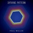 Paul Weller - Saturns Pattern [Deluxe]