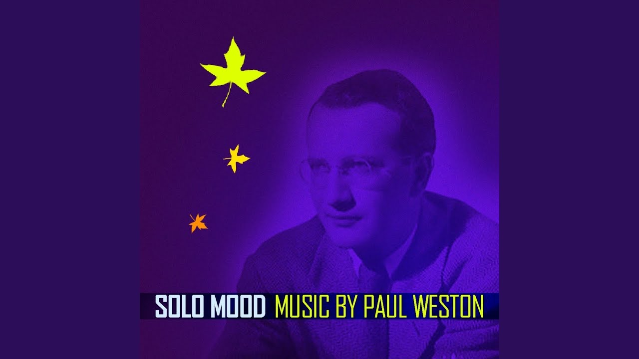 Paul Weston & His Music from Hollywood, Paul Weston and Bill Schaefer - Dancing on the Ceiling