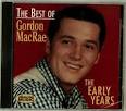 Carlyle Hall Orchestra - Best of Gordon MacRae: The Early Years