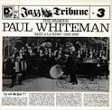 Paul Whiteman and Bix Beiderbecke - Mississippi Mud