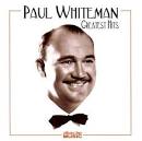 Paul Whiteman - Greatest Hits