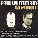 Paul Whiteman Orchestra - Rhapsody in Blue/Concerto in F