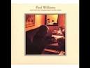 Paul Williams and Roger Nichols - Out in the Country