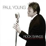 Paul Young - Rock Swings: On the Wild Side of Swing