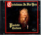 Paulette Carlson - Christmas Is for You