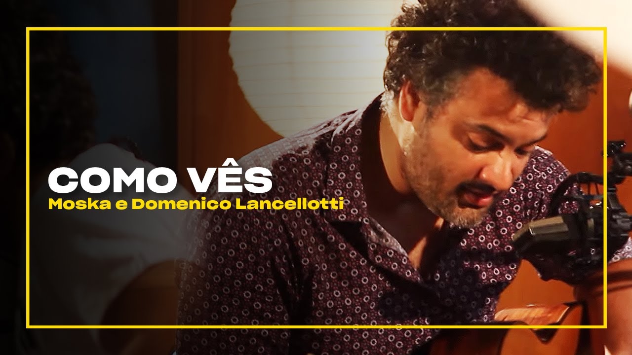 Paulinho Moska and Domenico Lancellotti - Como Vês