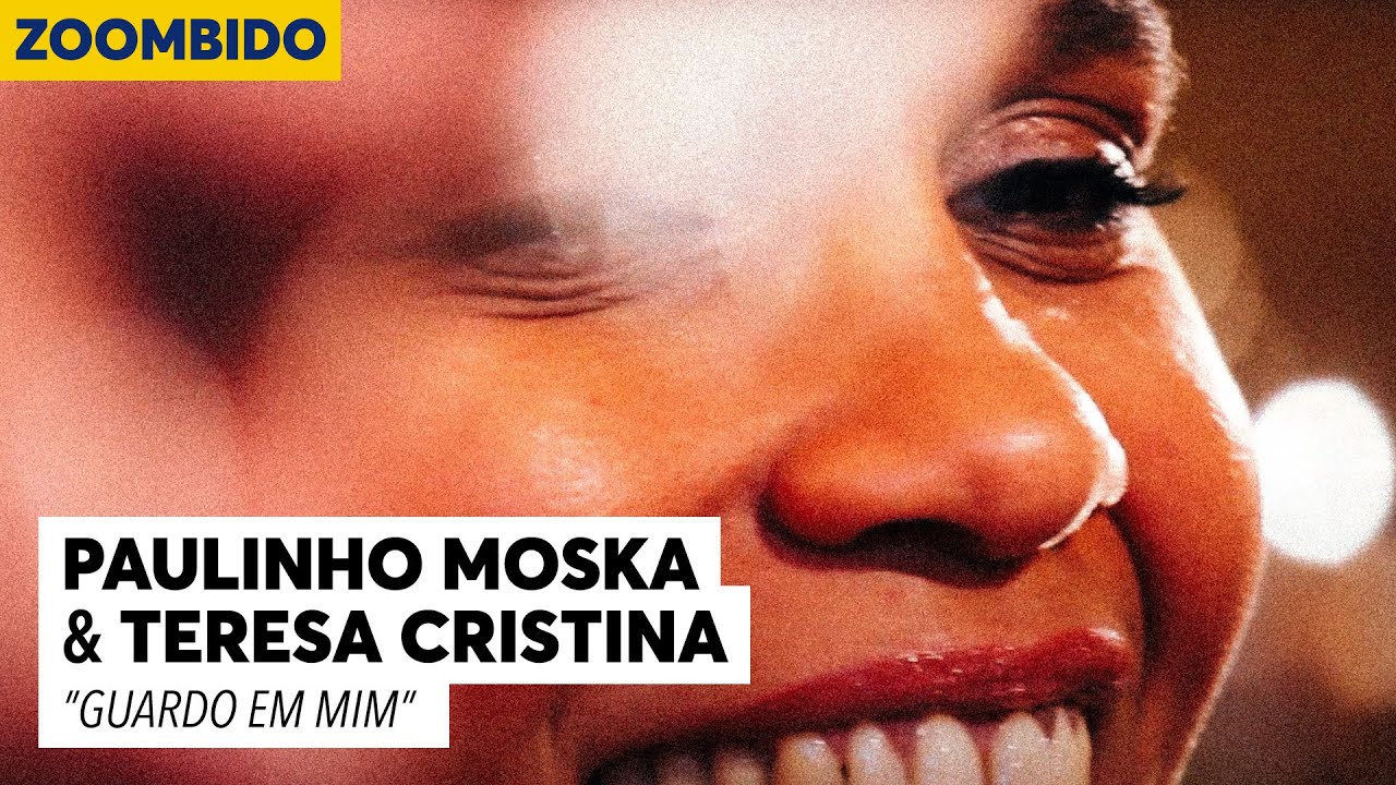 Paulinho Moska and Teresa Cristina - Guardo em Mim