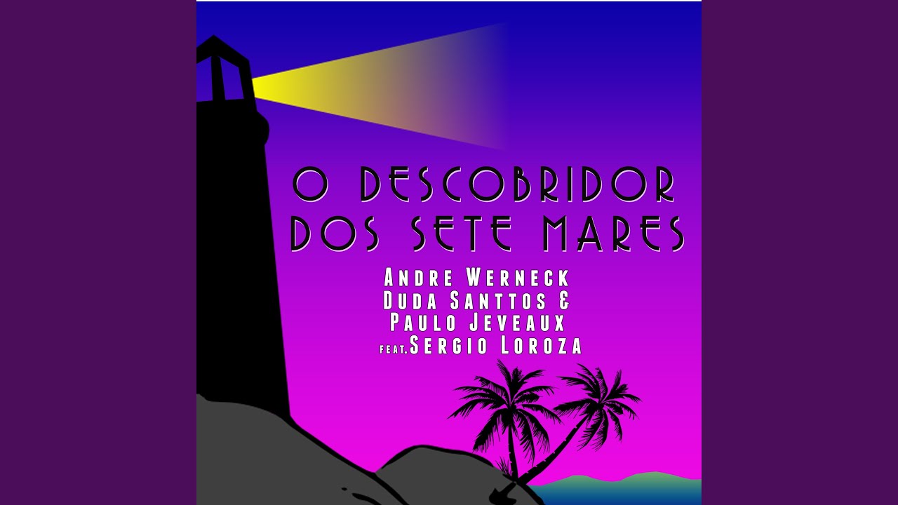 O Descobridor dos Sete Mares (Nick Garnet Extended Remix)