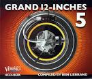 Grand 12 Inches, Vol. 5