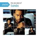 Tonéx - Playlist: The Very Best of Tonex