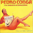 Pedro Conga - Valio la Pena Esperar