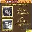 Jorge Negrete - Dos Grandes Leyendas, Vol. 1