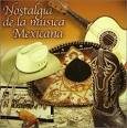 Jorge Negrete - Nostalgia de la Musica Mexicana