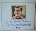 José Alfredo Jiménez - Jose Alfredo Jimenez y Sus Grandes Interpretes