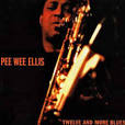 Pee Wee Ellis - Twelve and More Blues