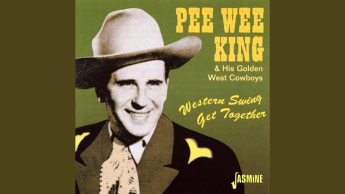 Pee Wee King and Pee Wee King & His Golden West Cowboys - Slow Poke (Theme Song)