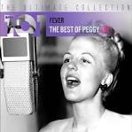 Benny Goodman Orchestra - Fever: The Best of Peggy Lee [AP]