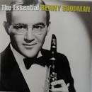 Benny Goodman & His Music Hall Orchestra - The Essential Benny Goodman [Bluebird/Legacy]
