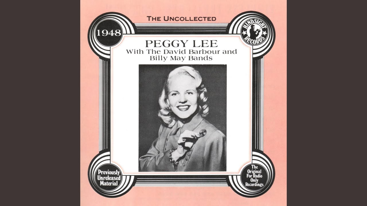 Peggy Lee, Billy May Band and The David Barbour & Billy May Bands - Let There Be Love