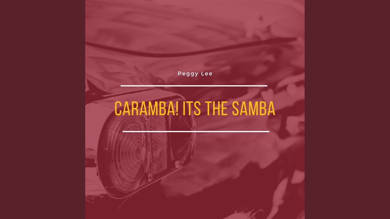 Caramba! It's the Samba! - Caramba! It's the Samba!