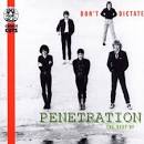 Penetration - Don't Dictate: The Best of Penetration