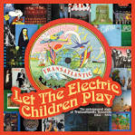The Sallyangie - Let the Electric Children Play: The Underground Story of Transatlantic Records
