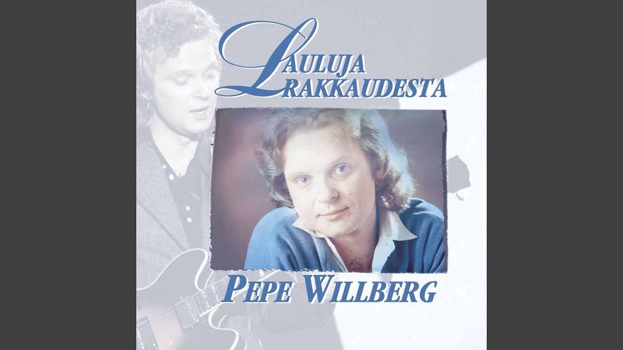 Pepe Willberg & the Paradise - Elämältä kaiken sain [Every Little Move She Makes]