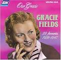 Gracie Fields - Our Gracie: 23 Favorites 1928-1947