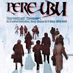 Pere Ubu - Terminal Tower