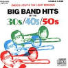 Enoch Light & the Light Brigade - Big Band Hits of the 30's, 40's & 50's