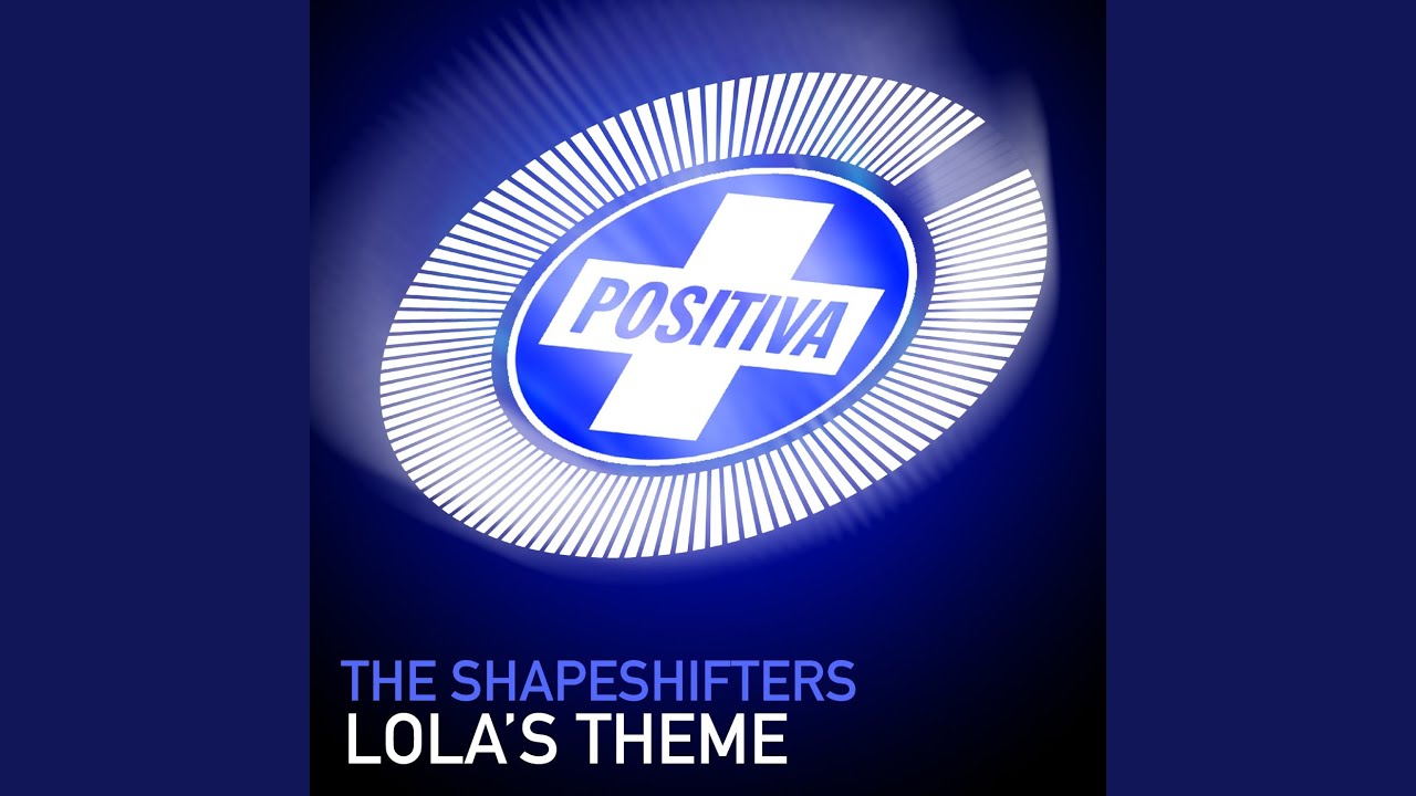 Pete Tong and The Shapeshifters - Lola's Theme [Main]