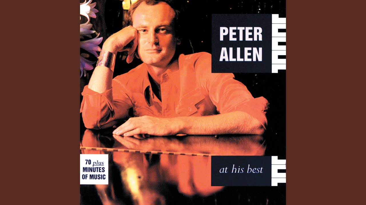 Peter Allen - Everything Old Is New Again