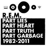 Peter Buck - Part Lies Part Heart Part Truth Part Garbage: 1982-2011