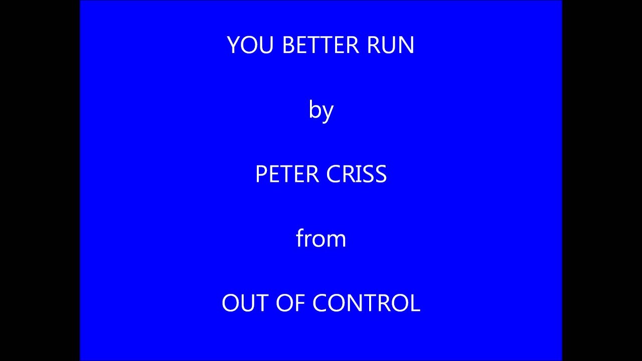 You Better Run - You Better Run