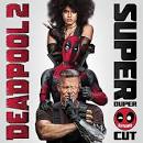 Deadpool 2 [Original Motion Picture Soundtrack] [Deluxe]