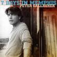 Peter Gallagher - 7 Days in Memphis
