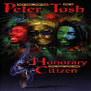 Peter Tosh - Honorary Citizen