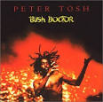 Peter Tosh - Bush Doctor [Bonus Tracks]