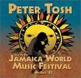 Peter Tosh - Peter Tosh Live at the Jamaican Music Fest 1982