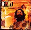 Peter Tosh - Super Boss: The Best of U Roy