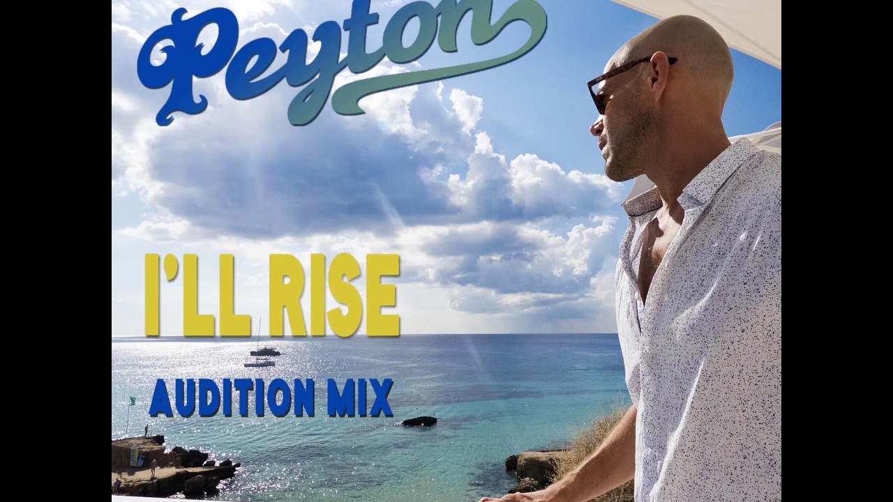 Peyton - I'll Rise