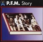 Premiata Forneria Marconi - PFM Story