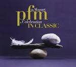 PFM - PFM in Classic: Da Mozart a Celebration