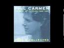 Phil Carmen - Cool & Collected: Best of Phil Carmen