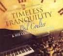 Phil Coulter - Timeless Tranquility: 20 Year Celebration