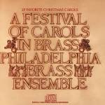 Philadelphia Brass - A Festival of Carols in Brass