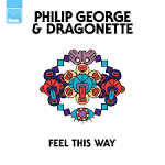 Philip George - Feel This Way