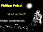 Philipp Poisel - Durch Die Nacht