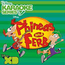 Phineas and Ferb - Disney Karaoke: Phineas and Ferb