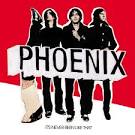 Phoenix - It's Never Been Like That [Deluxe Verison]